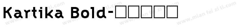 Kartika Bold字体转换